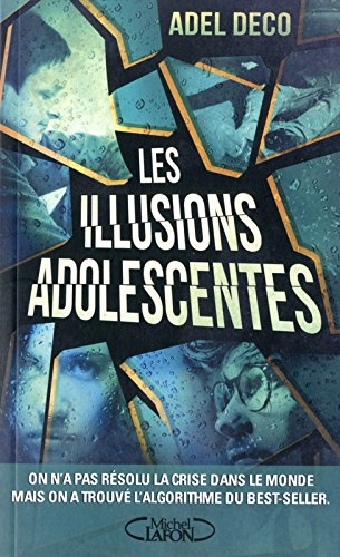 Les illusions adolescentes