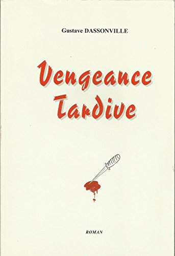 Vengeance tardive