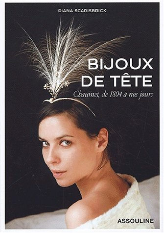 Bijoux de tête : Chaumet, de 1804 à nos jours