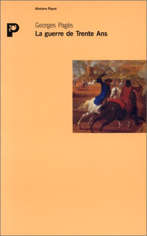 La Guerre de Trente Ans