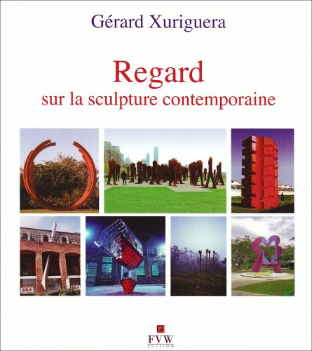 Regard sur la sculpture contemporaine