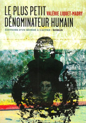 Le plus petit dénominateur humain