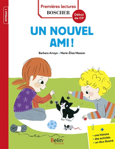 Les exploits de Maxime et Clara. Un nouvel  ami ! : niveau 1, début de CP : une histoire, des activi