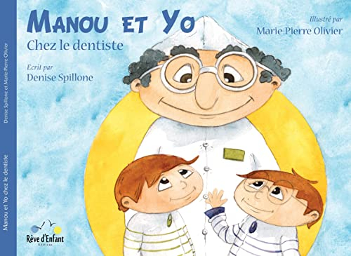 Manou et Yo chez le dentiste