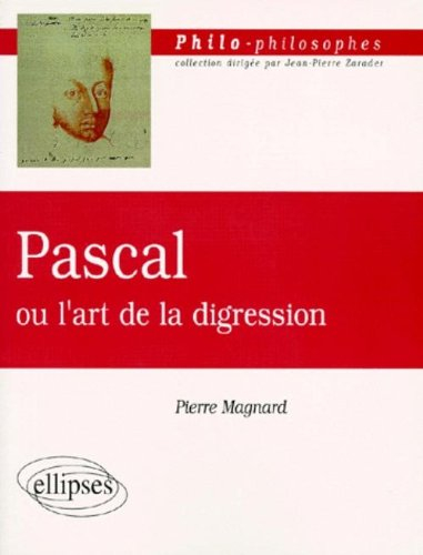 Pascal ou L'art de la digression