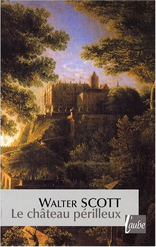 Le château périlleux