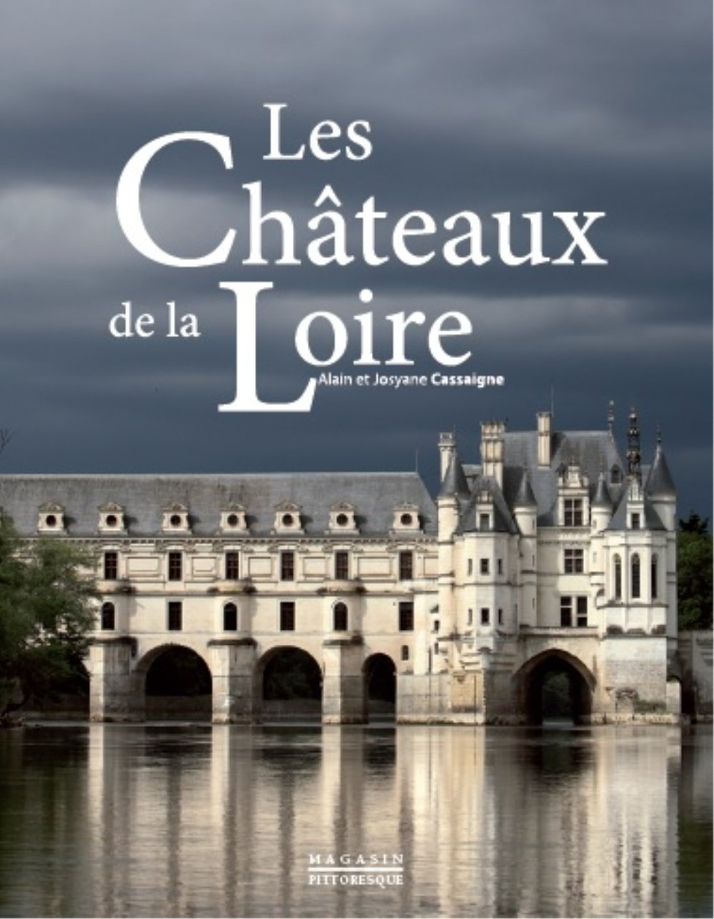 Les châteaux de la Loire
