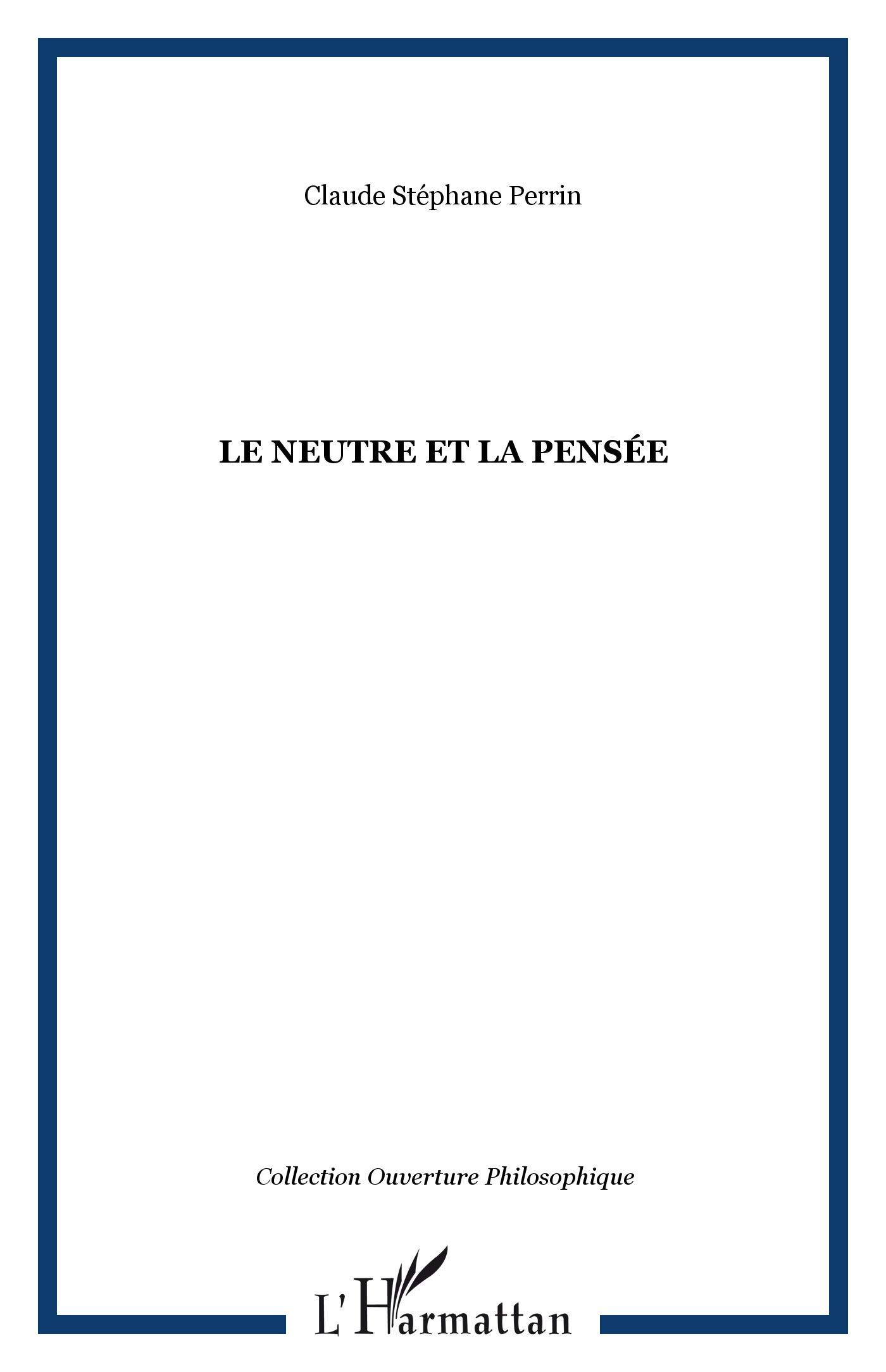 Le neutre et la pensée