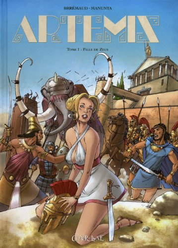 Artémis. Vol. 1. Fille de Zeus