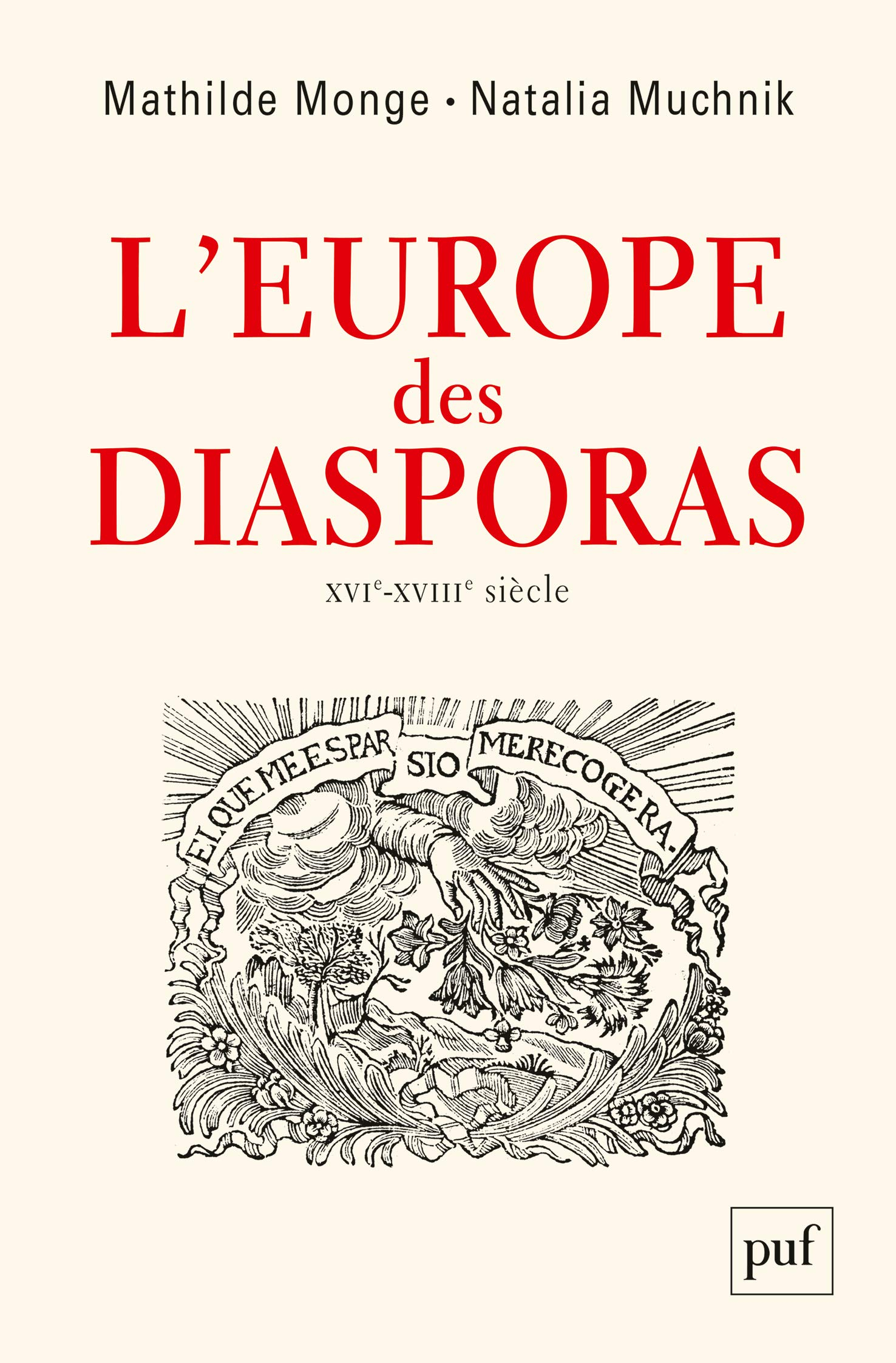 L'Europe des diasporas : XVIe-XVIIIe siècles