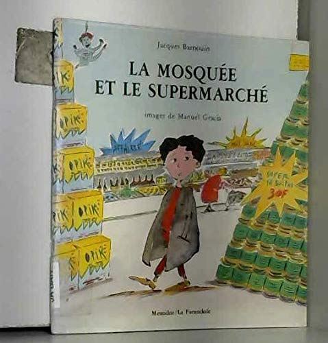 La Mosquée et le supermarché