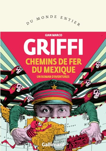Chemins de fer du Mexique : un roman d'aventures