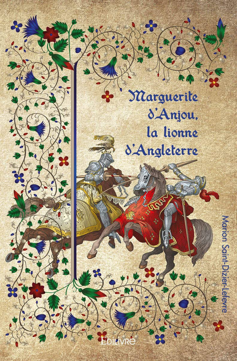 Marguerite d'anjou, la lionne d'angleterre