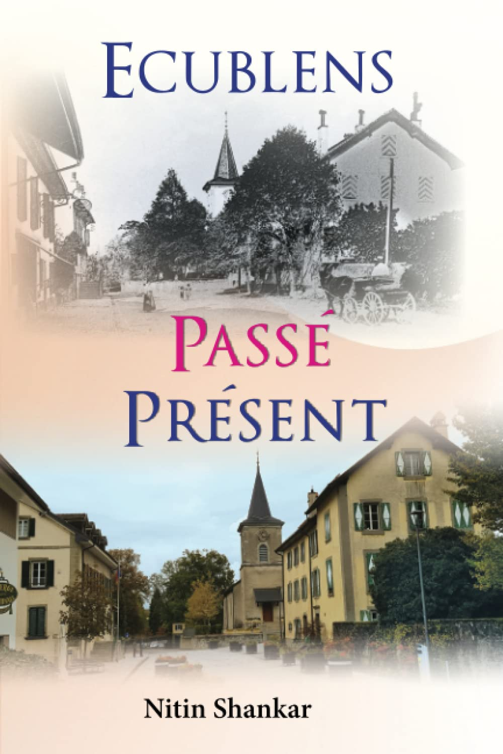 Ecublens - Passé Présent