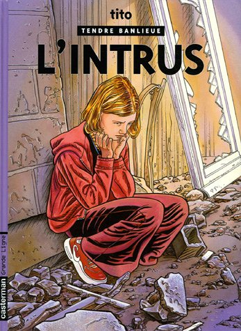 Tendre banlieue. Vol. 17. L'intrus