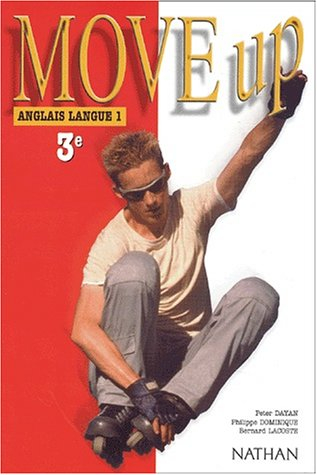 Move up, anglais langue 1, 3e