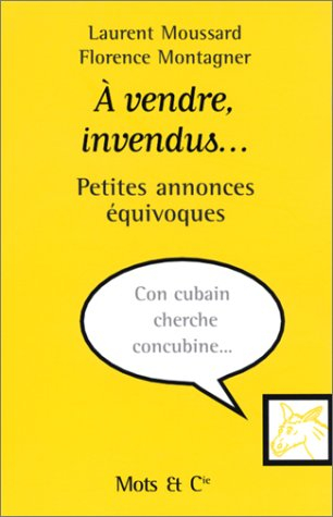 A vendre, invendus : petites annonces équivoques