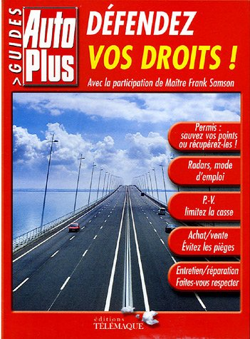 Défendez vos droits !