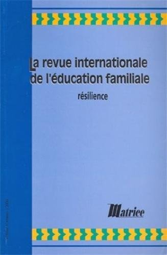 Revue internationale de l'éducation familiale (La), n° 1 (2000). Résilience