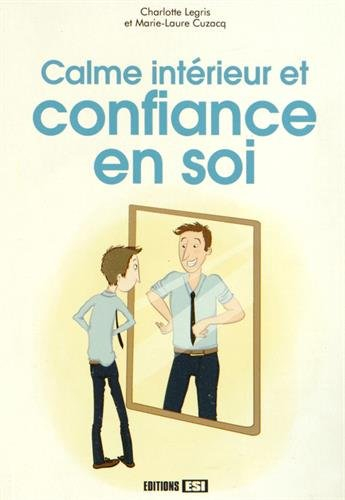 calme intérieur et confiance en soi
