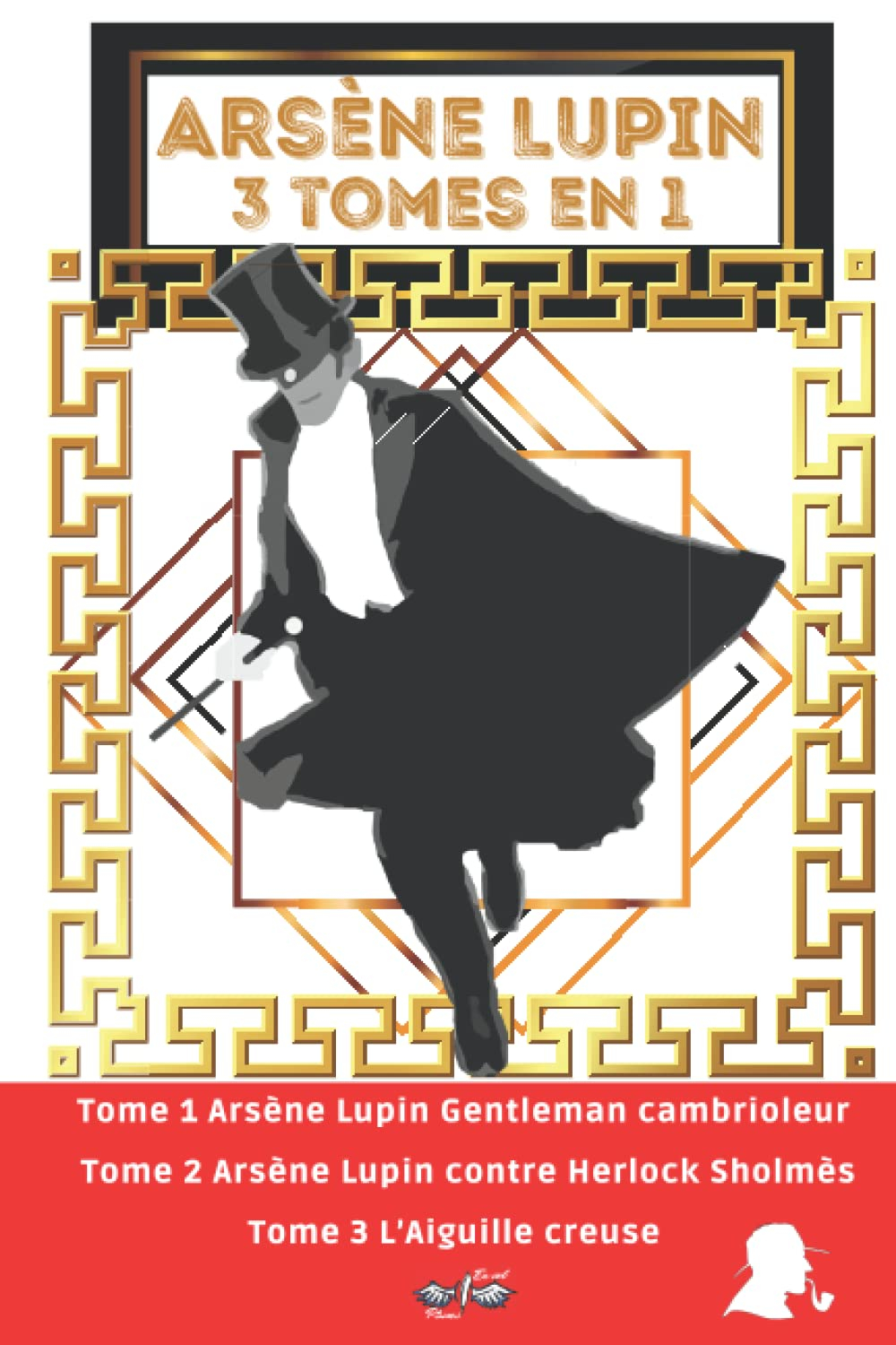Arsène Lupin 3 tomes en 1: Nouvelle édition "Arsène Lupin Original" : Arsène Lupin Gentleman cambrio