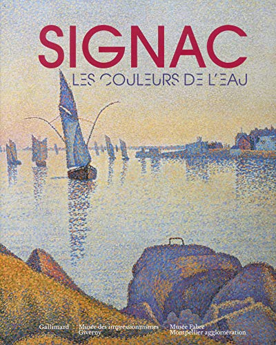 Signac, les couleurs de l'eau