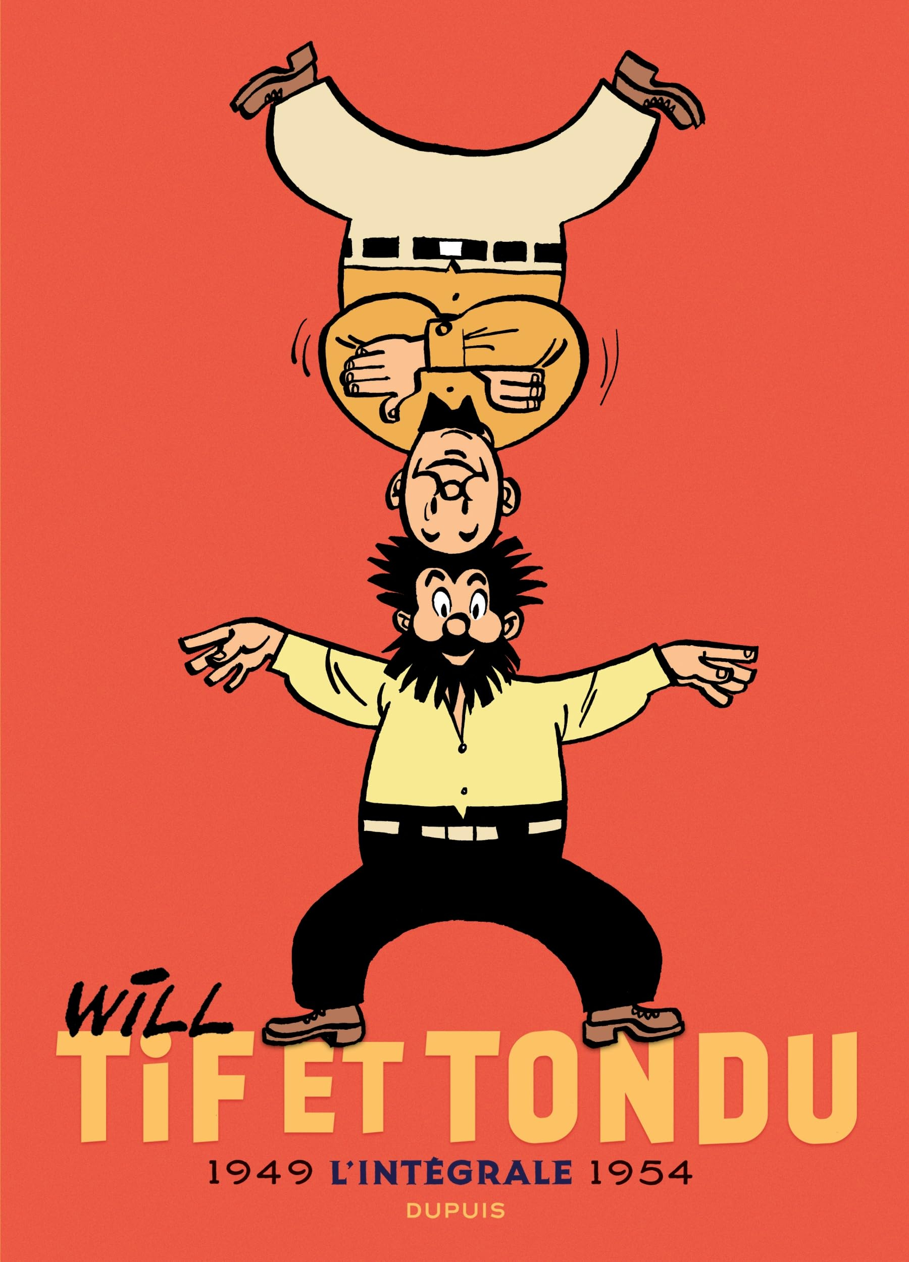 Tif et Tondu : l'intégrale. Vol. 1. 1949-1954