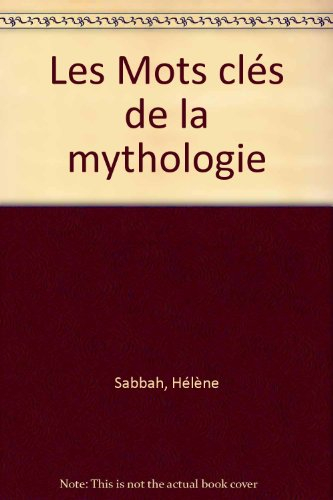 les mots clés de la mythologie
