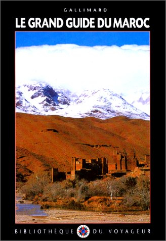 Le Grand guide du Maroc
