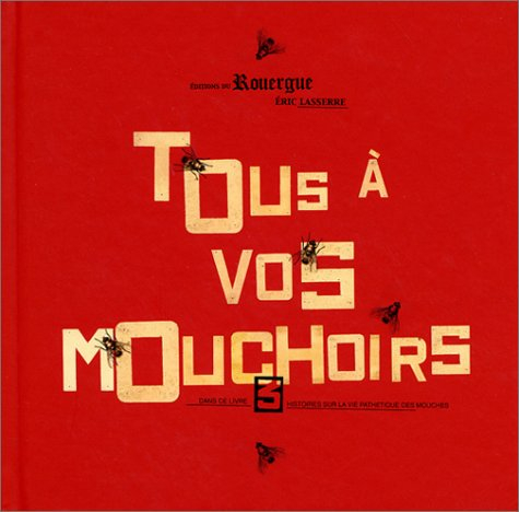 Tous à vos mouchoirs