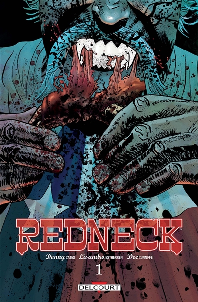 Redneck. Vol. 1
