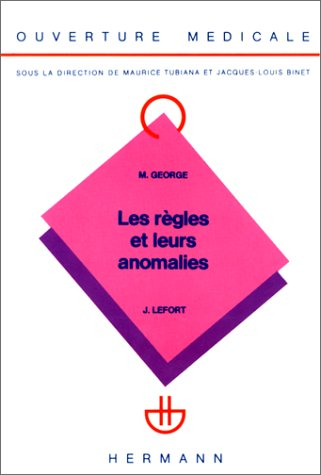 Les Règles et leurs anomalies