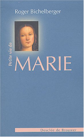 Petite vie de Marie