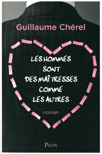 Les hommes sont des maîtresses comme les autres