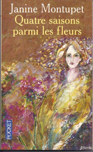 quatre saisons parmi les fleurs