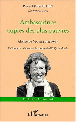 Ambassadrice auprès des plus pauvres