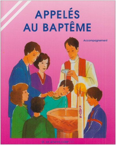 Appelés au baptême : livret d'accompagnement