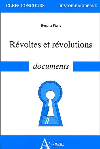 Révoltes et révolutions : documents