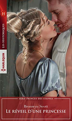 Le réveil d'une princesse : princes des steppes