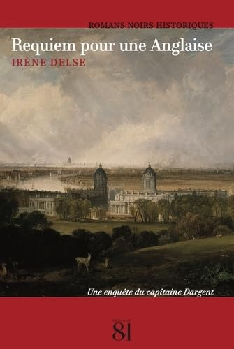Une enquête du capitaine Dargent. Requiem pour une Anglaise