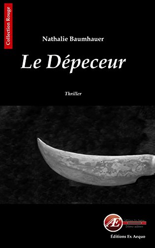 Le dépeceur : thriller