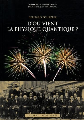 D'où vient la physique quantique ?