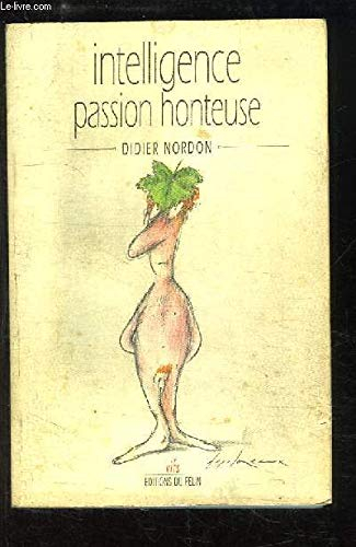 Intelligence, passion honteuse