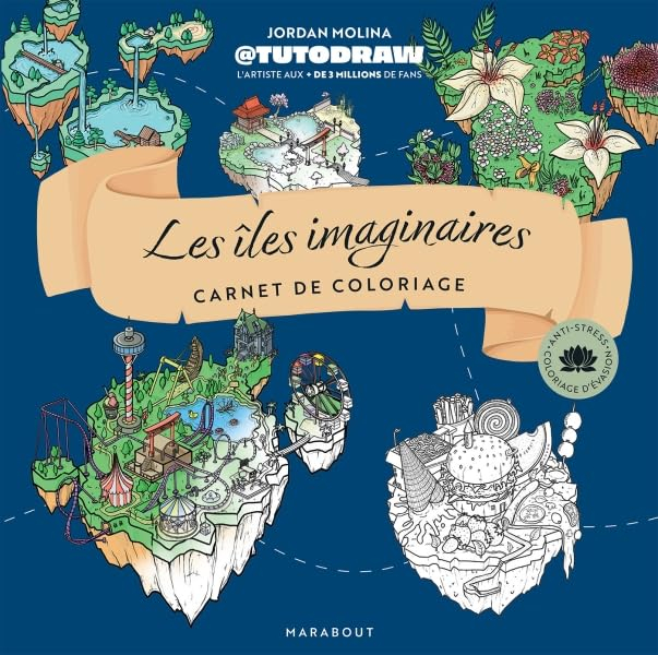 Les îles imaginaires de Tutodraw : Carnet de coloriage avec modèles en couleur