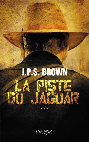 La piste du jaguar
