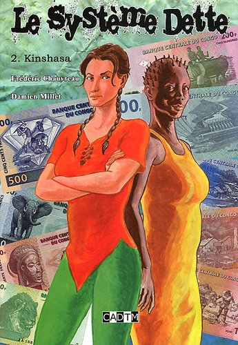 Le système dette, Tome 2 : Kinshasa