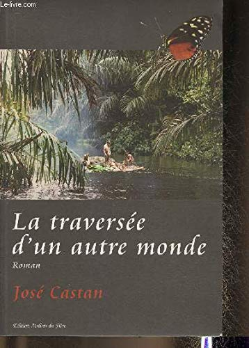La traversée d'un autre monde