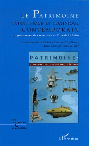 Le patrimoine scientifique et technique contemporain : un programme de sauvegarde en Pays de la Loir