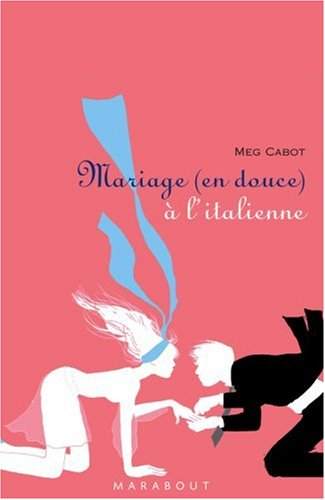 Mariage (en douce) à l'italienne