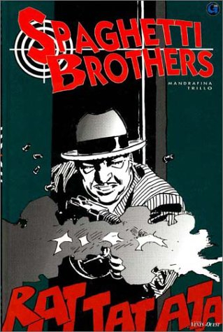 Spaghetti brothers. Vol. 1